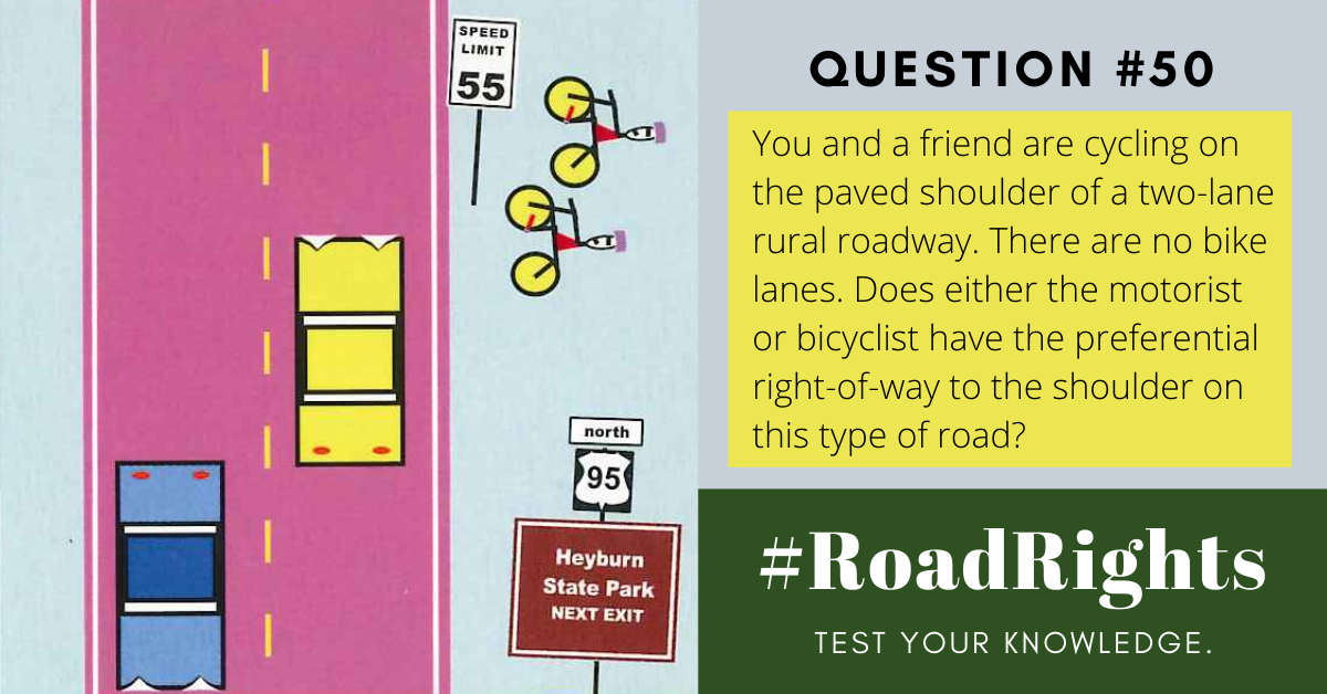 Road Rights Question #50